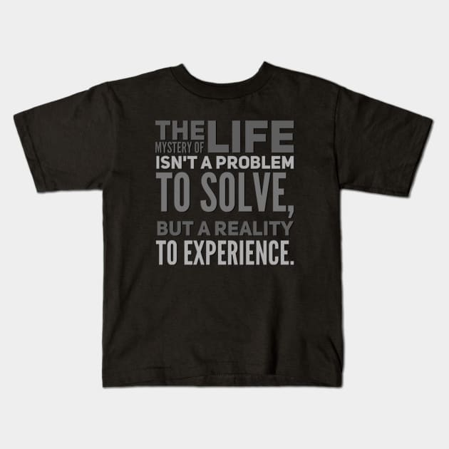 The Mystery Of Life Isn't A Problem To Solve, But A Reality To Experience Dune 2020 Movie Kids T-Shirt by BoogieCreates